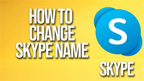 edit skype name|skype name example.